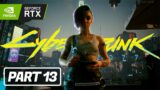 Cyberpunk 2077: Ultimate Edition – Ghost Town – PART 13 – Gameplay / Walkthrough [PC]