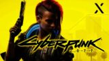 Cyberpunk 2077 xbox/Gameplay/Walkthrough/No Commentary part 2