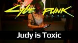 Judy Alvarez is the WORST Romance Option in Cyberpunk 2077… (She's a Toxic Narcissist!)