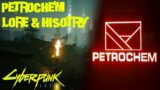 Cyberpunk 2077: Petrochem Lore & History