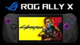 Cyberpunk 2077 ROG ALLY X | Ultra | Ray-Tracing Overdrive | 8G VRAM