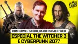 ESPECIAL THE WITCHER 3 e CYBERPUNK 2077 com PAWEL SASKO, DA CD PROJEKT RED – #113 #flowgames