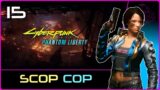 PHANTOM LIBERTY (Cyberpunk 2077) #15 : Scop Cop