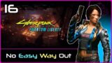 PHANTOM LIBERTY (Cyberpunk 2077) #16: Love the Hard Way