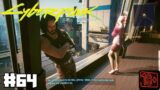 Let's Play Cyberpunk 2077 #64 Special Exploration Episode: Maiko For Boss! Supporting the New Tyrant