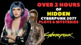 OVER 2 HOURS of Hidden Cyberpunk 2077 Plots & Mysteries