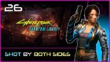 PHANTOM LIBERTY (Cyberpunk 2077) #26: Shot By Both Sides