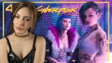 The Cyber Girls! CYBERPUNK 2077 First Playthrough | Part 4