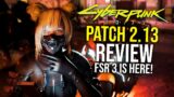 Cyberpunk 2077 PATCH 2.13 Review & Biggest Changes