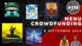 Menu Crowdfunding – 08/09/2024 : Cyberpunk 2077, Moon Bunny, Ra, Spooktacular, etc.