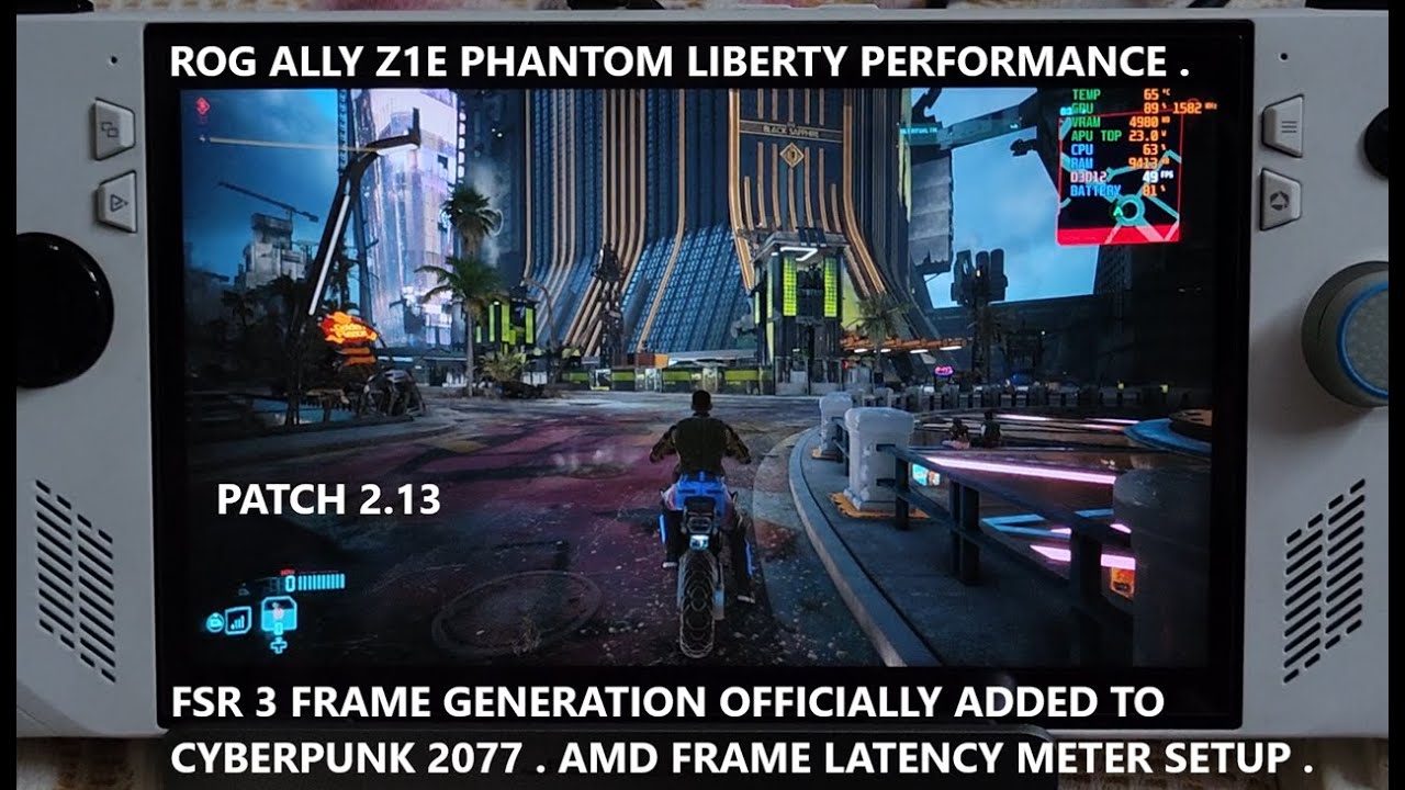 Rog Ally Cyberpunk 2077 2.13 Official FSR 3 Frame Generation ...