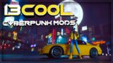 Some VERY Cool Mods for Cyberpunk 2077