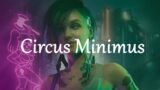 CYBERPUNK 2077 | Circus Minimus – Neon Haze & JVZEL