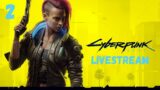 Cyberpunk 2077 – First Playthrough – Part 2 (PC)