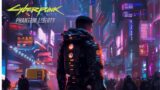 Cyberpunk 2077 Phantom Liberty New Updates Full Gameplay Through