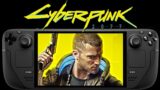 Cyberpunk 2077 Steam Deck LCD Performance | SteamOS 3.6