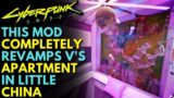 Cyberpunk 2077 – This Impressive Mod Completely Revamps V’s Apartment In Little China!