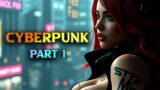 The Heist – Cyberpunk 2077 FIRST Playthrough