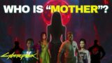 Who is “Mother”? | Cyberpunk 2077 Theory