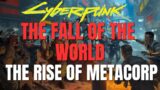 The Fall of the World – Cyberpunk 2077 Lore to Relax