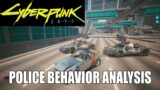 Cyberpunk 2077 (2.0) – Police Behavior Analysis