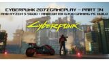 Cyberpunk 2077 Gameplay on AMD Ryzen 5 5600 + Radeon RX 6700 Gaming PC – Part 34