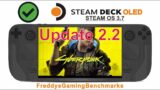 Cyberpunk 2077 (Update 2.2) on Steam Deck OLED with Steam OS 3.7