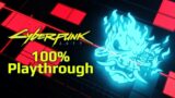 CYBERPUNK 2077 100% Playthrough Part 1