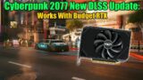 New Cyberpunk 2077 DLSS 4 Update – Tested With Entry-Level RTX 3050