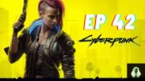 WE HAVE TO GET OUT! – Let's Play – Cyberpunk 2077 EP 42